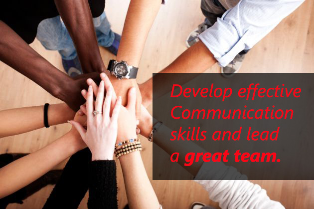Article Develop Effective Communication Skills And Lead A Great Team