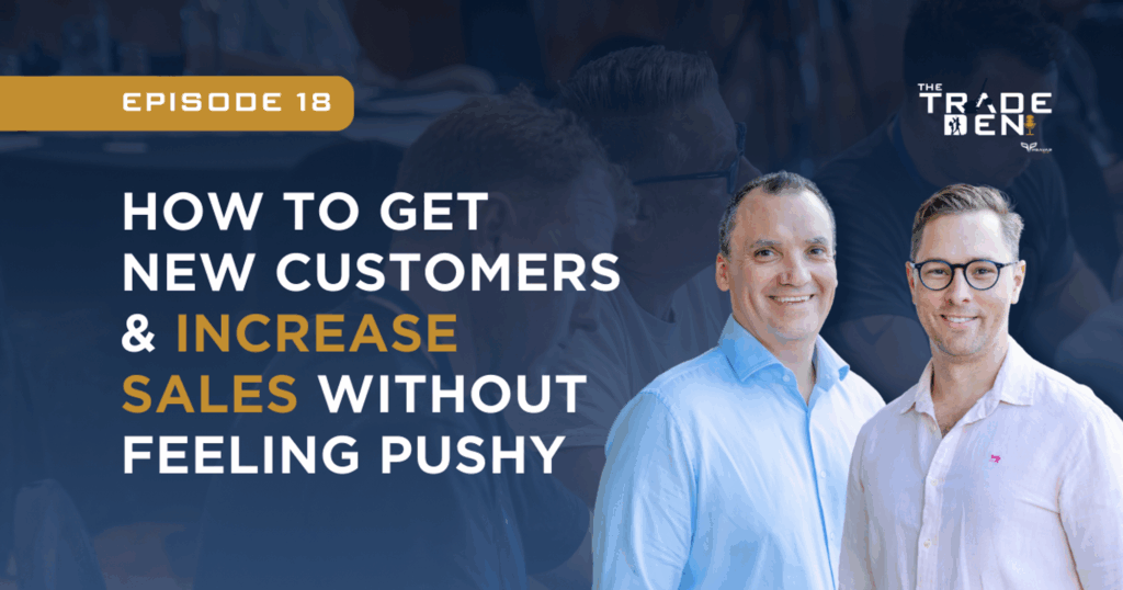 How To Get New Customers & Increase Sales Without Feeling Pushy